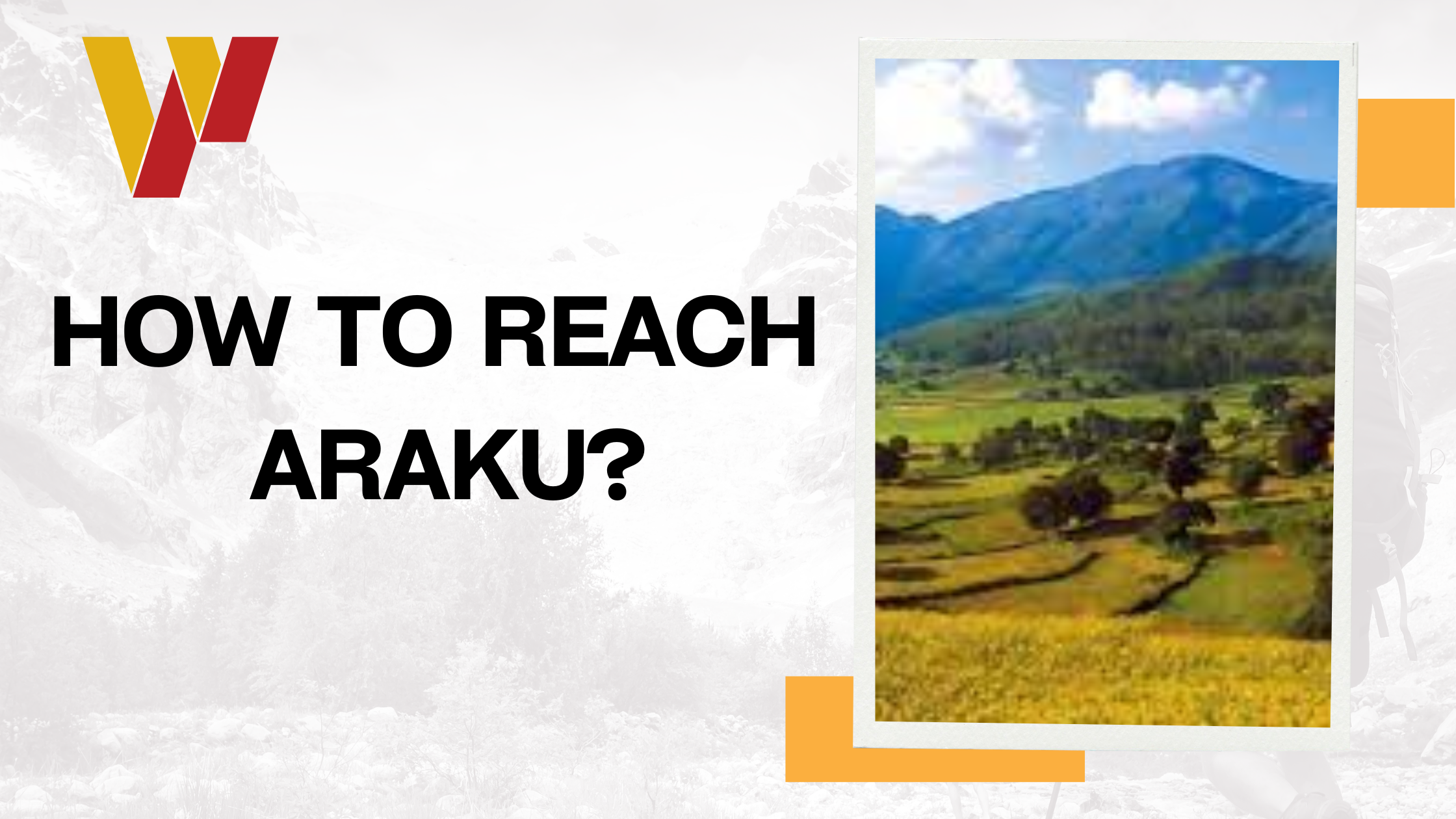How to reach Araku
